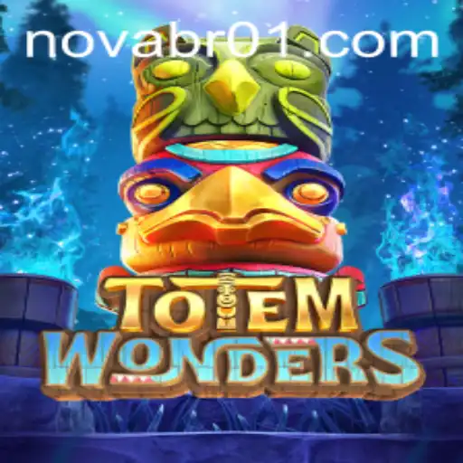 TotemWonders: Exploring the Mystical Realms of NOVABR's Latest Adventure